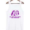 all the cool girls are lesbians tanktop