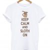 keep calm and sloth on t-shirt