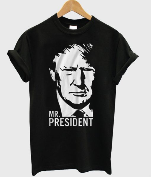 mr president t shirt