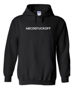 Abcdefuckoff hoodie