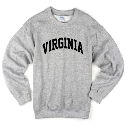 Virginia Font Sweatshirt
