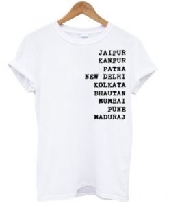 Jaipur Kanpur Patna New Delhi Font T Shirt