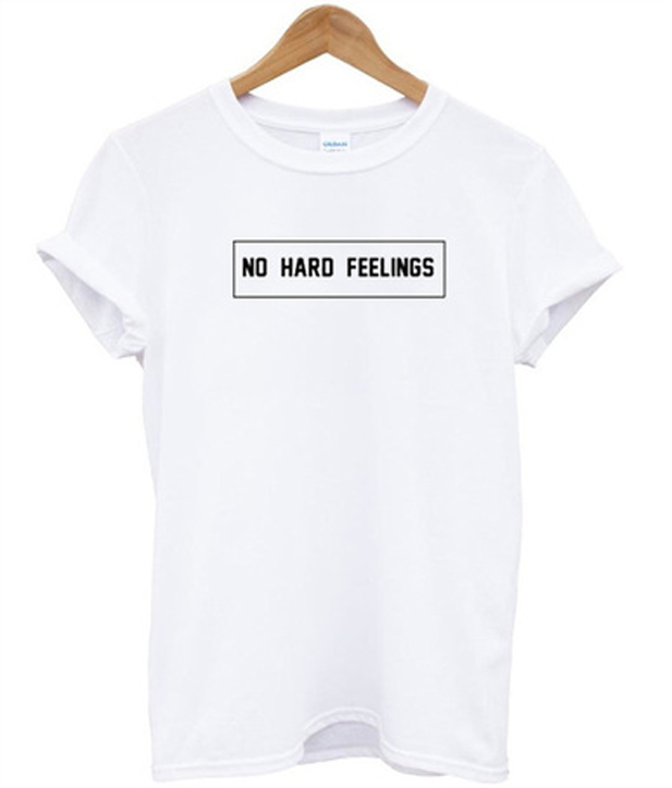 no feelings shirt