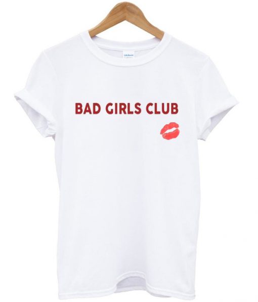 bad girls club t-shirt