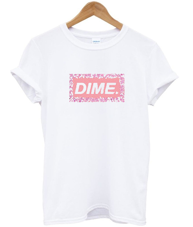 dime t shirt sale