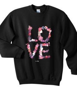 love flowers sweatshirt