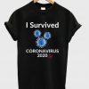 i survived corona virus 2020 t-shirt