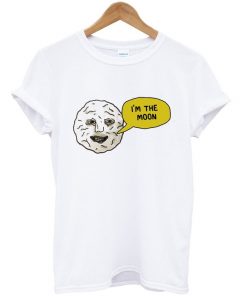 i'm the moon t-shirt